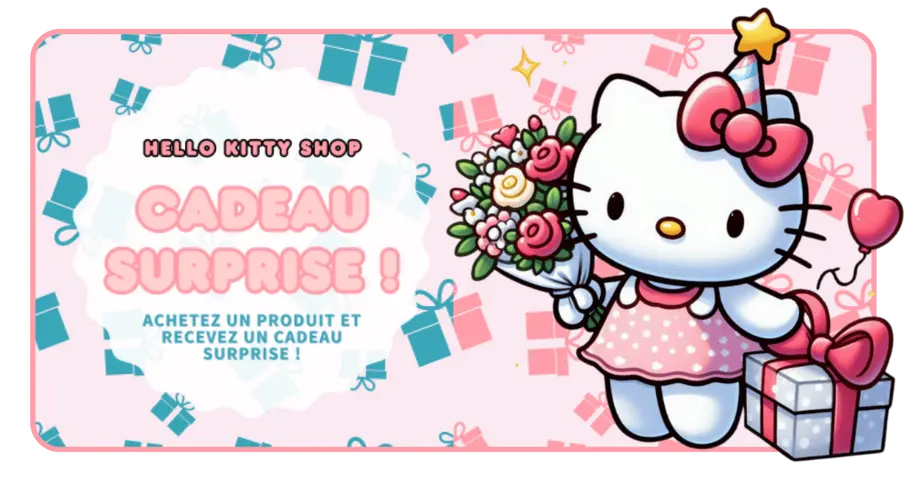 Achetez un Produit et recevez un cadeau Hello Kitty surprise !